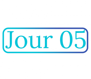 jour 5
