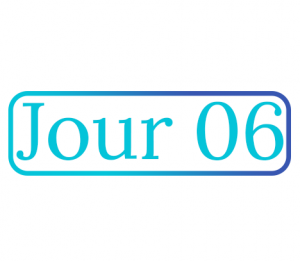 jour 6